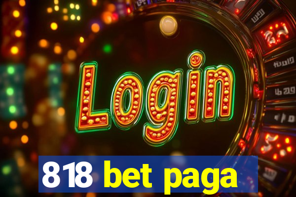 818 bet paga